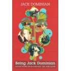 Being Jack Dominian by Jack Dominian